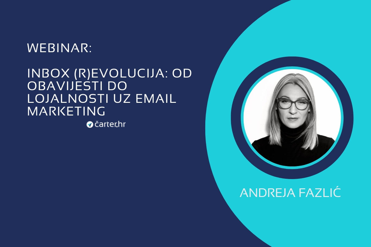 Inbox (r)evolucija: Od obavijesti do lojalnosti uz email marketing